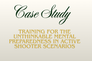 Training for the Unthinkable Mental Preparedness in Active Shooter Scenarios written by Usman Zaavi