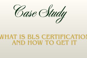 What is BLS Certification and How to Get It written by Usman Zaavi